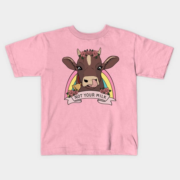 Not your milk Kids T-Shirt by valentinahramov